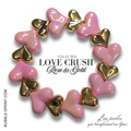 KIT bracelet collection LOVE CRUSH - Rose