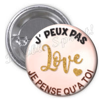 Badge Saint Valentin - J'peux pas