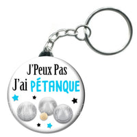 Porte-clés J'peux pas j'ai pétanque