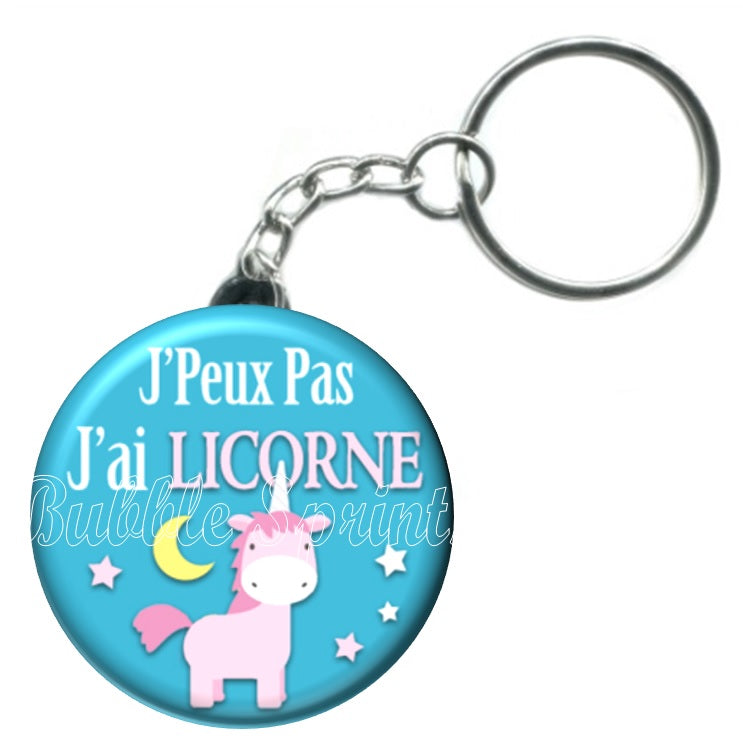 Porte-clés J'peux pas j'ai licorne