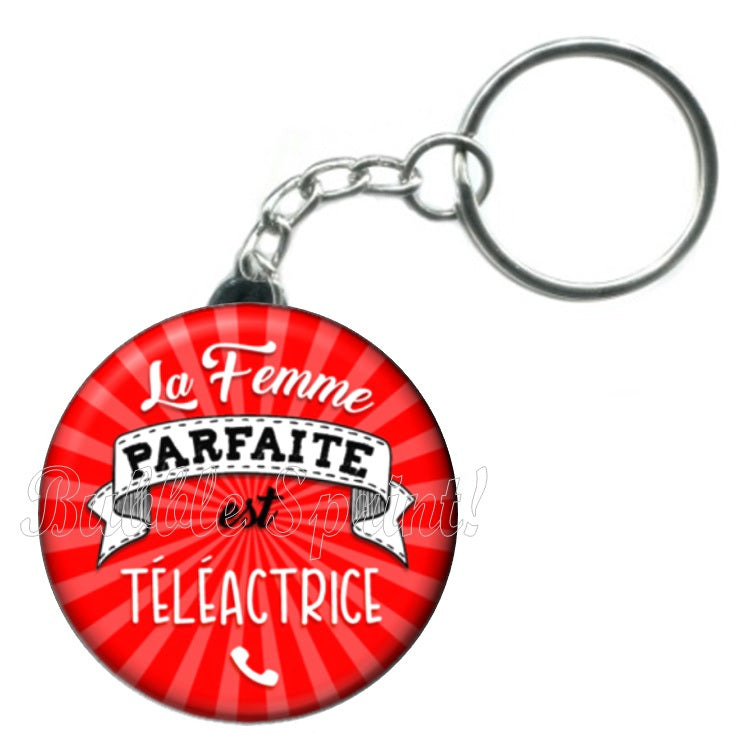 Porte-clés La femme parfaite est téléactrice