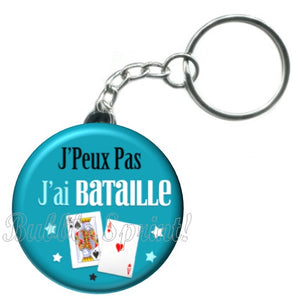 Porte-clés J'peux pas j'ai...Bataille, jeux