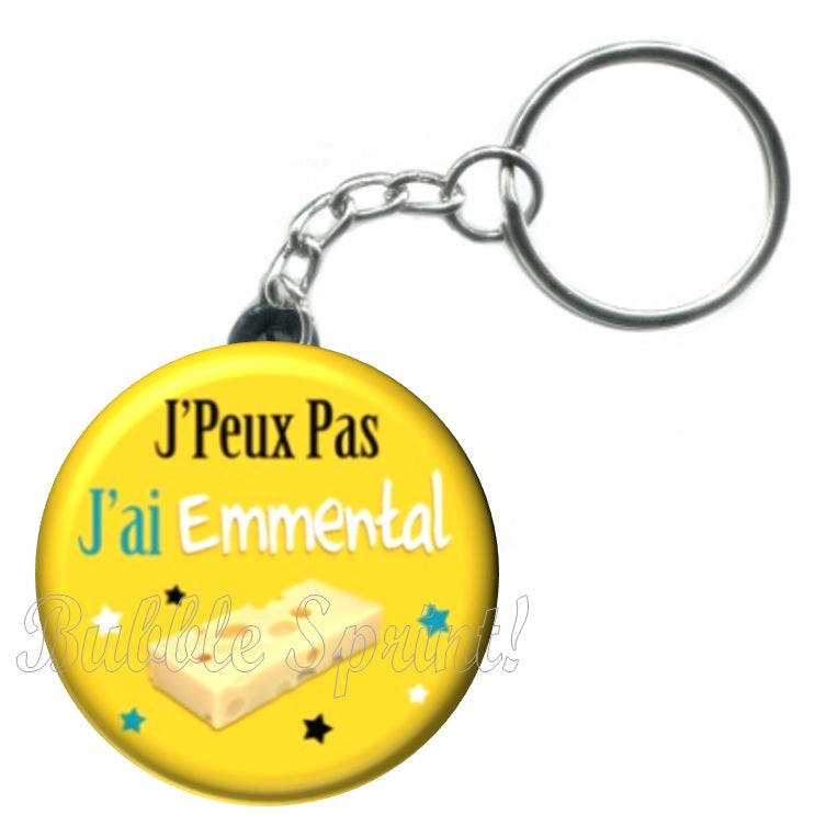 Porte-clés J'peux pas j'ai...Emmental