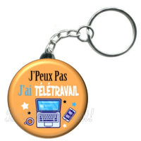 Porte-clés J'peux pas j'ai télétravail
