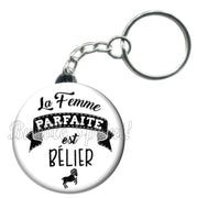 Porte-clés zodiaque, La femme parfaite est Bélier