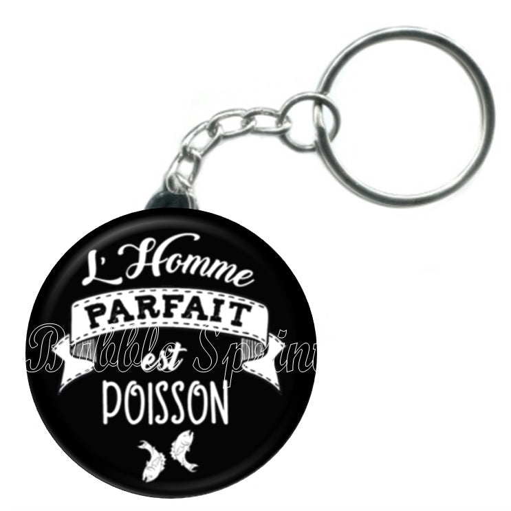 Porte-clés zodiaque, L'homme parfait est Poisson