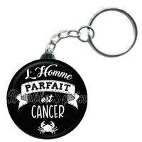 Porte-clés zodiaque, L'homme parfait est Cancer