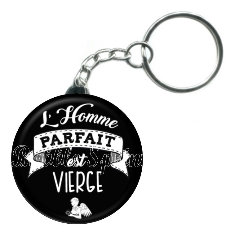 Porte-clés zodiaque, L'homme parfait est Vierge