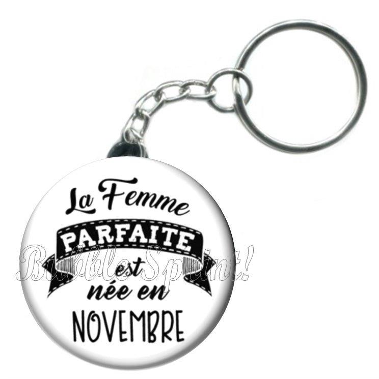 Porte-clés mois, La femme parfaite est née en Novembre
