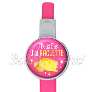 Stylo j'peux pas j'ai... Raclette